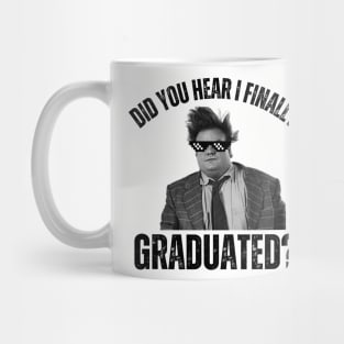 Tommy Boy Finally Graduated Mug